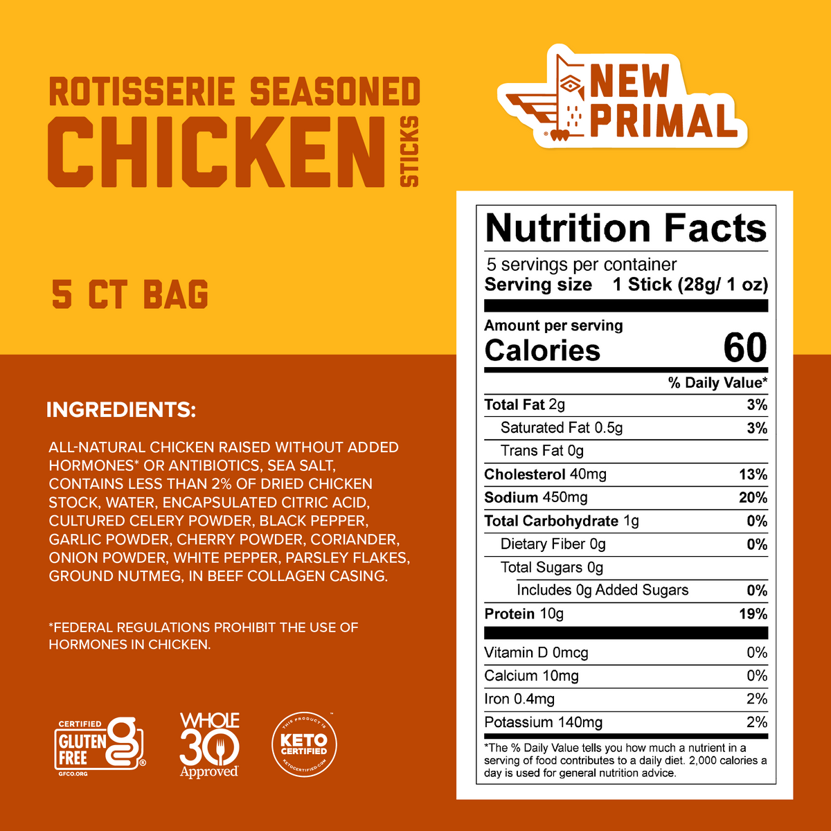 Rotisserie Seasoned Chicken Sticks packaging featuring a 5 CT BAG label on an orange background. The front displays a large Nutrition Facts panel, product ingredients, and certification badges including Gluten Free, Whole 30 Approved, and Keto Approved.